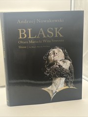 Blask: Oltarz Mariacki Wita Stwosza (Shrine: St. Mary’s Alter) By Veit Stoss