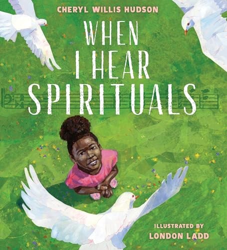 When I Hear Spirituals – GOOD