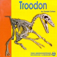 Troodon (Discovering Dinosaurs) – Library Binding By Cohen, Daniel – GOOD