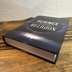 Science and Religion : Reconciling the Conflicts by David M. Barker, 2013 HC