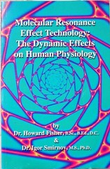 Molecular Resonance Effect Technology: The Dynamic Effects on Human Physiolo…