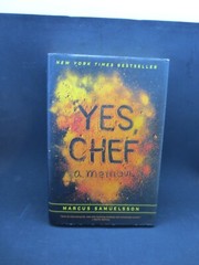 Yes, Chef : A Memoir by Veronica Chambers & Marcus Samuelsson – 2012 HC w/ DJ