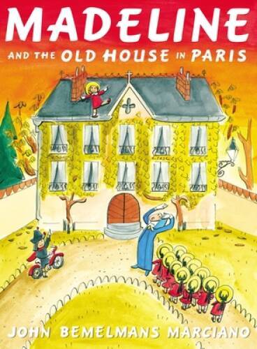 Madeline and the Old House in Paris – Hardcover – VERY GOOD