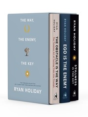 The Way, the Enemy, and the Key: A Boxed Set of The Obstacle is the Way, Ego…