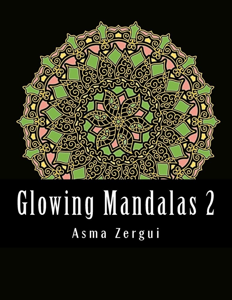 Glowing Mandalas 2 : Adult Coloring Book with Black Pages: Adult Coloring Book