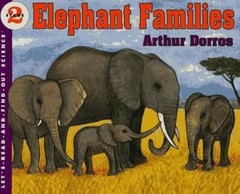 Elephant Families; Let’s-Read-and-Find-Out- 0064451224, Arthur Dorros, paperback