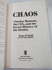 Chaos by Tom O’Neill w/ Dan Piepenbring Paperback Book (CIA Charles Manson 60s)