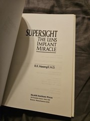 Supersight: The Lens Implant Miracle [Hardcover] Signed.