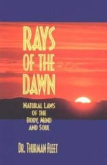 Rays of the Dawn : Natural Laws of the Body, Mind and Soul – Paperback – GOOD
