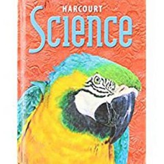 Harcourt Science, Grade 4 – Hardcover By HARCOURT SCHOOL PUBLISHERS – GOOD