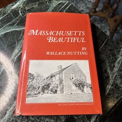 Vintage Massachusetts Beautiful Book Wallace Nutting 1923 Reprint 8th Edition