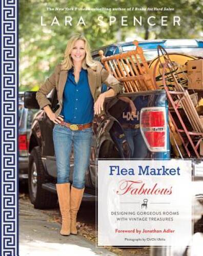 Flea Market Fabulous: Designing Gorgeous Rooms with Vinta – VERY GOOD