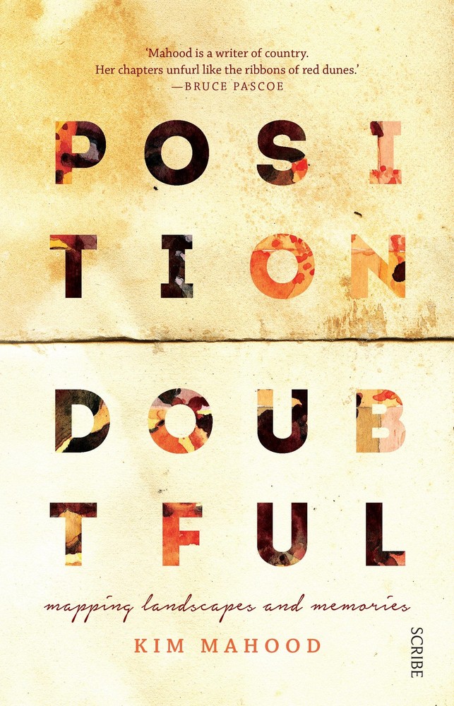 Position Doubtful: mapping landscapes and memories – Mahood, Kim – Good – Se…