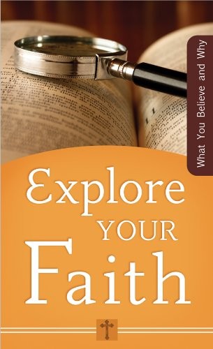 EXPLORE YOUR FAITH (VALUE BOOKS) By Ed Strauss