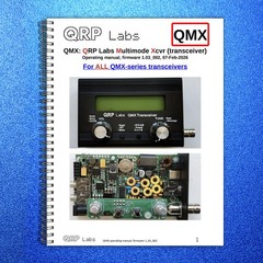 QRP LABS QMX Multimode Transceiver Operating Manual – WIRE BOUND – TOUGH COVERS