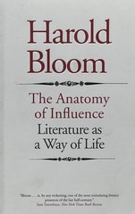 Harold Bloom The Anatomy of Influence Paperback Yale University Press