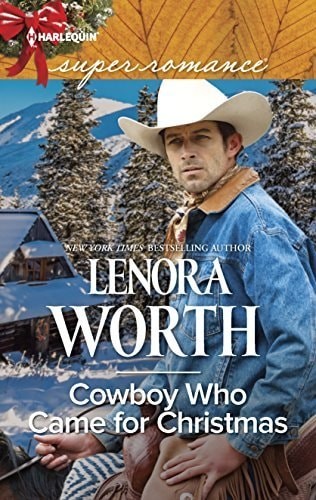 Cowboy Who Came for Christmas by Lenora Worth, Very Good Book