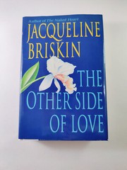 The Other Side Of Love – Jacqueline Briskin – 1991 Hardcover w/ Dust Jacket