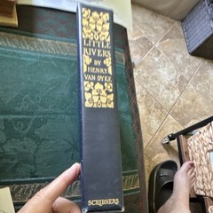 Henry Van Dyke Little Rivers HC Illus Inscribed Charles Scribner’s Sons 1909