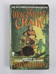 The Dragonbone Chair Tad Williams Book One Memory Sorrow and Thorn 1989