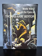 World War II through the eyes of Thomas Hart Benton 1991 EXCELLENT