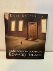 Miraculous Journey of Edward Tulane – Kate DiCamillo (2006) HCDJ 1st Ed Signed