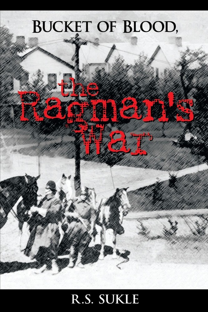 Bucket of Blood, the Ragman’s War – Sukle, R. S. – Acceptable – See conditio…