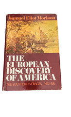 Samuel Eliot Morison EUROPEAN DISCOVERY OF AMERICA Southern Voyages 1974 HC 1ST