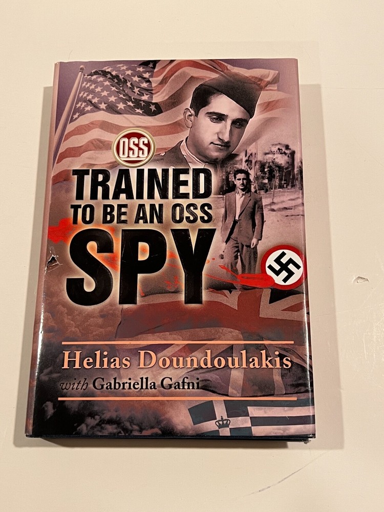 Trained to Be an OSS Spy HAND SIGNED by Helias Doundoulakis Great Inscription