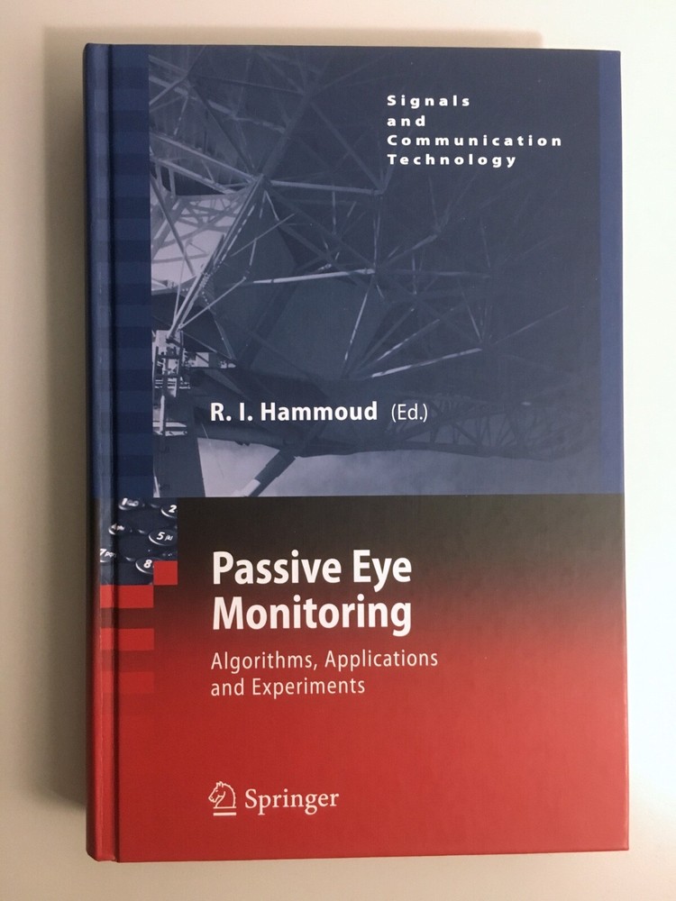 Passive Eye Monitoring: Algorithms, Applications and Experiments (2008)