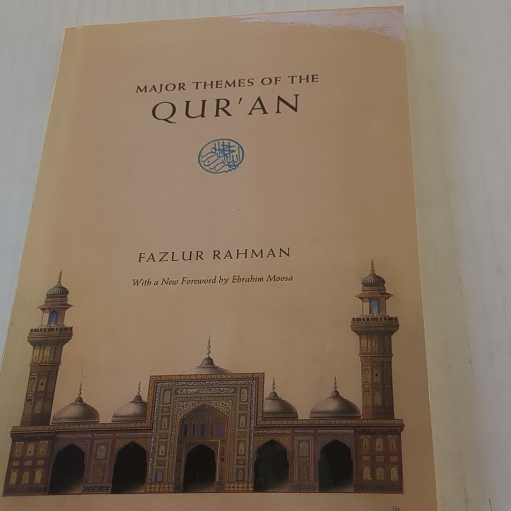 University of Chicago Press Major Themes of the Qur’an Fazlur Rahman PB 2009