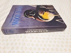 ECOLOGY & MANAGEMENT OF THE WOOD DUCK, 1994, Bellrose & Holm FF9.5
