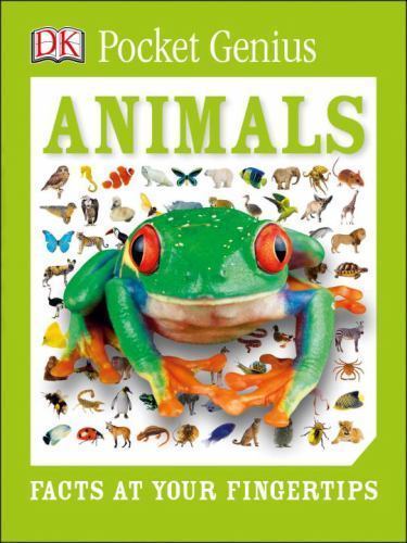 Pocket Genius: Animals: Facts at Your Fingertips by
