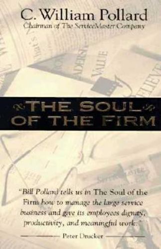 The Soul of the Firm – 9780310201038, hardcover, C William Pollard