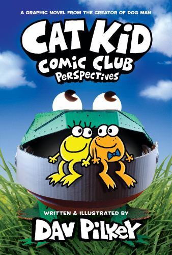 Cat Kid Comic Club: Perspectives: A Graphic Novel (Cat Kid Comic Club #2):…