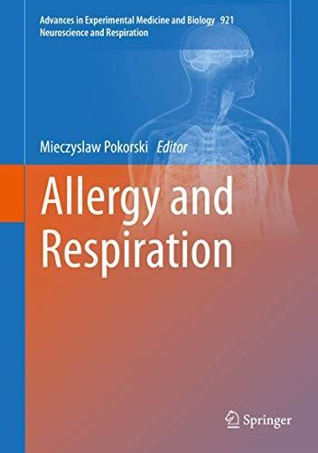 Allergy and Respiration: 921 (Advances in Experimental Medicine