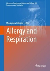 Allergy and Respiration: 921 (Advances in Experimental Medicine