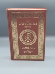 Catechism of the Council of Trent (Roman Catechism) Baronius Press EUC