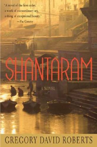 Shantaram: A Novel – Hardcover By Roberts, Gregory David – GOOD