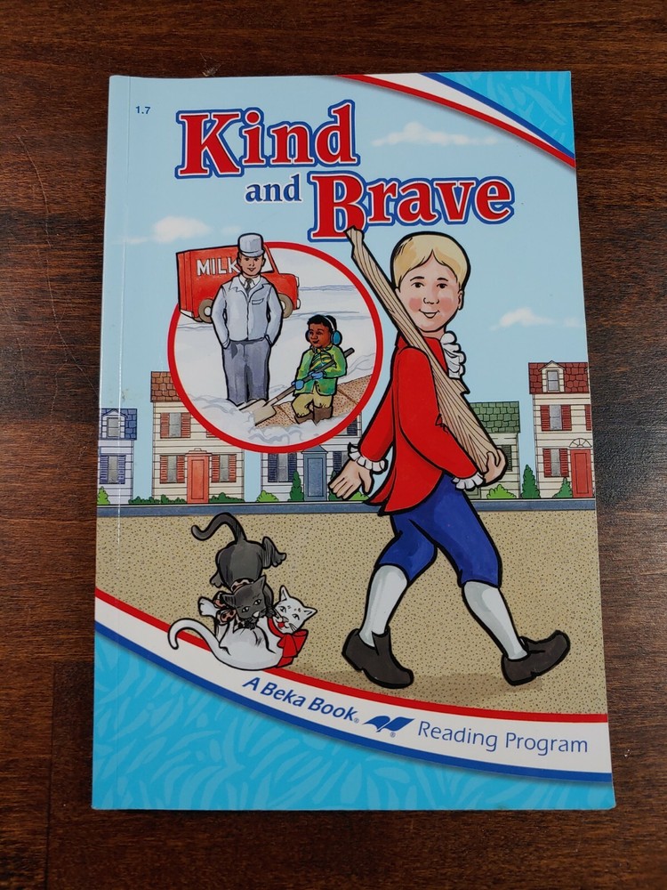 Abeka 1st Grade Reader „Kind and Brave” Fourth Edition 1.7