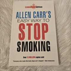 Allen Carr’s Easy Way to Stop Smoking: Canadian Edition by Carr, Allen