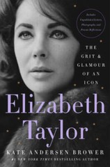 Elizabeth Taylor: The Grit Glamour of an Icon – Hardcover – VERY GOOD