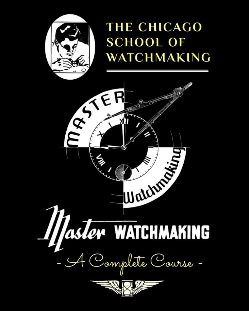 Chicago School of Watchmaking – Complete Course – Paperback (720 Pages) Sweazey