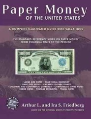 New Friedberg Catalog Paper Money Of The United States Colonial To Present 23rd
