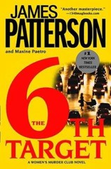 The 6th Target (Women’s Murder Club) – Paperback By Patterson, James – GOOD