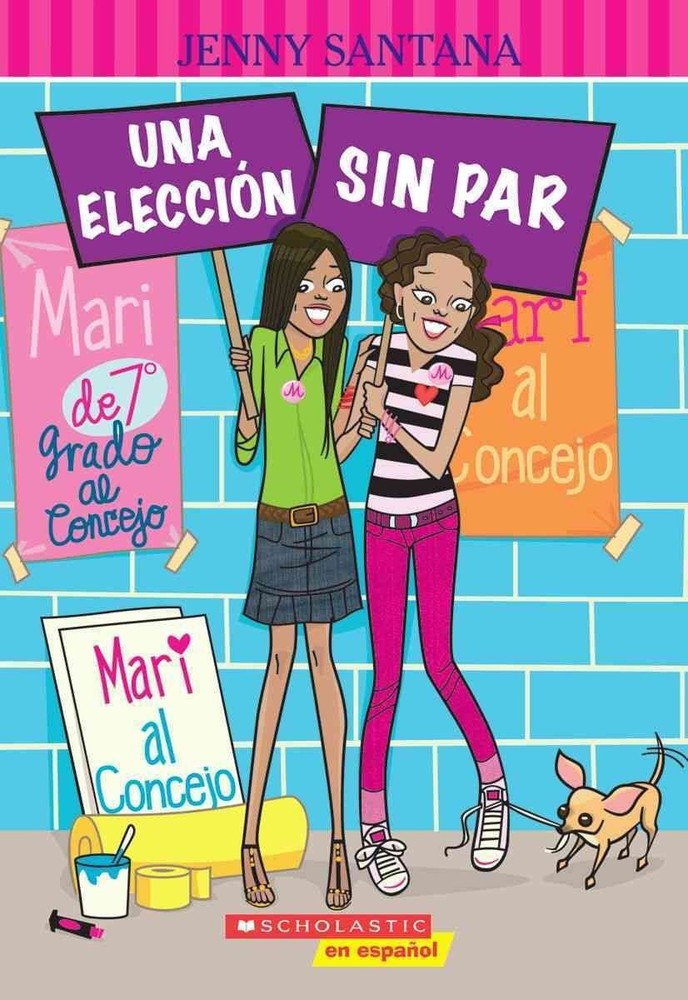 Candy Apple #28: Una elección sin par: (Spanish language edition of Candy A…