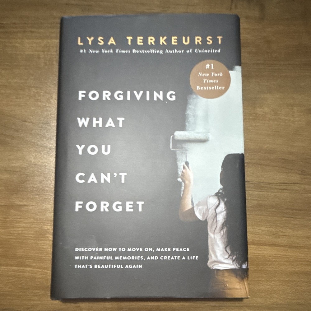 Lysa TerKeurst Forgiving What You Can’t Forget 2020 Hardcover HC DJ