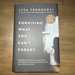 Lysa TerKeurst Forgiving What You Can’t Forget 2020 Hardcover HC DJ