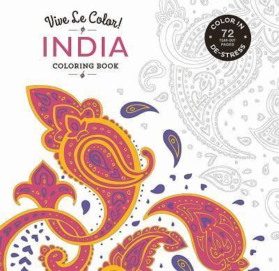 Vive Le Color! India (Adult Coloring Book): Color In; De-stress (72 Tear-out Pa
