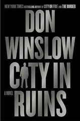 City in Ruins: A Novel (The Danny Ryan – Hardcover, by Winslow Don – Very Good u